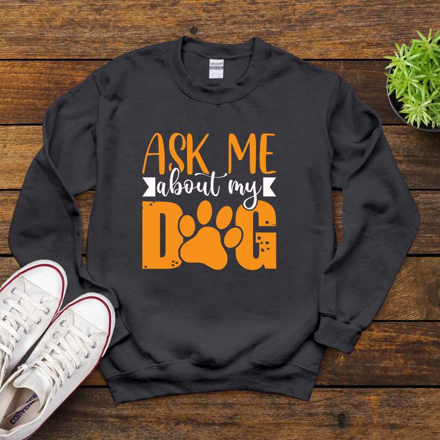 Ask Me About My Dog