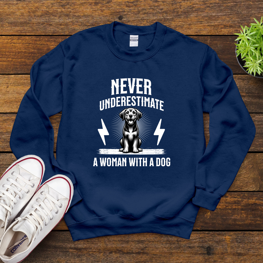 Never Underestimate A Woman With A Dog