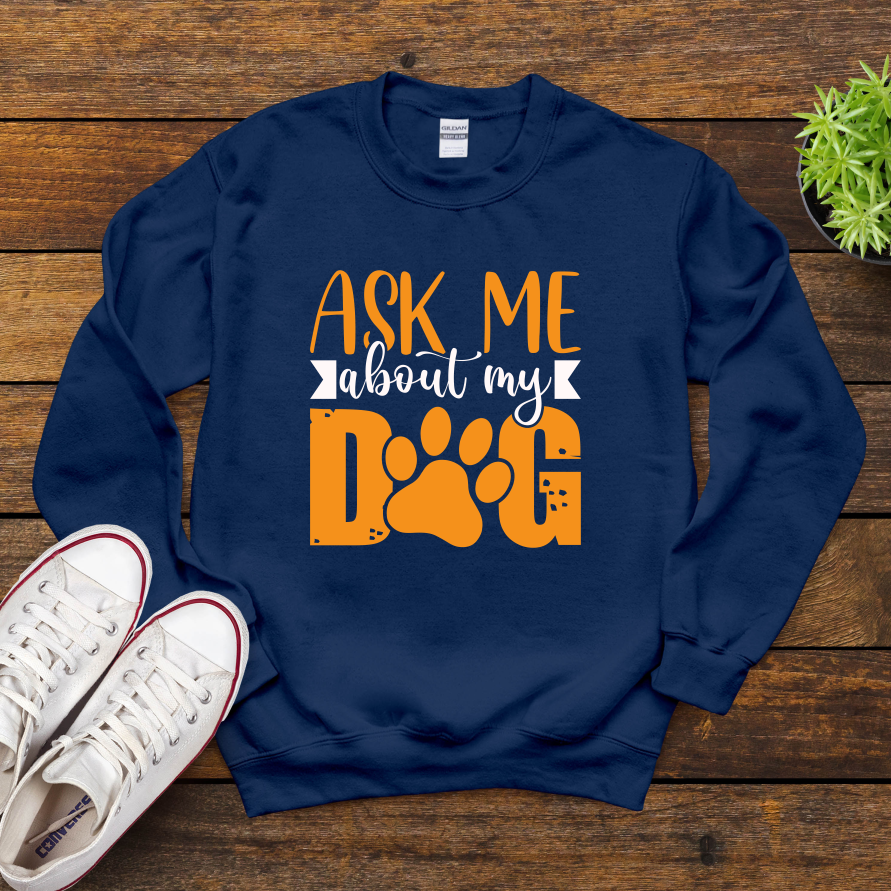 Ask Me About My Dog